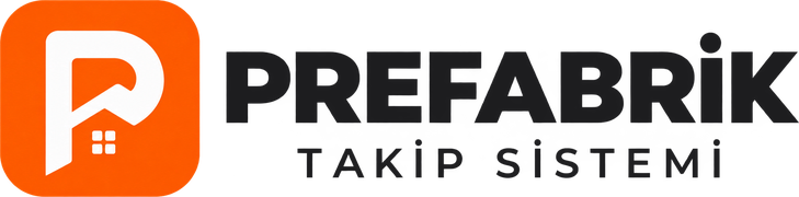 Prefabrik Takip